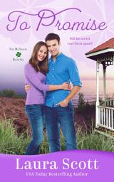 Icon image To Promise: A Heartwarming Small Town Romance