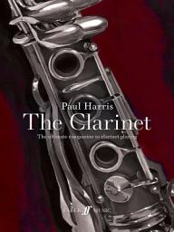 Icon image Paul Harris: The Clarinet