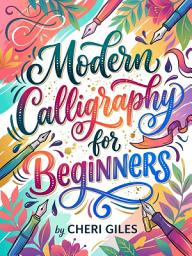 Icon image Modern Calligraphy for Beginners