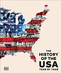 Icon image The History of the USA Year by Year