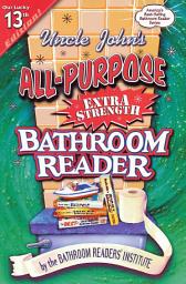 Icon image Uncle John's All-Purpose Extra Strength Bathroom Reader