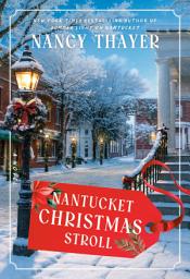 Icon image Nantucket Christmas Stroll: A Novel