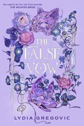 Icon image The False Vow: Book 2