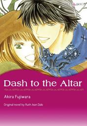 Icon image DASH TO THE ALTAR: Mills & Boon Comics