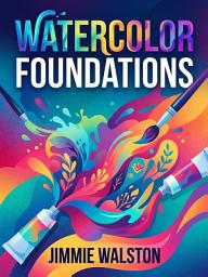 Icon image Watercolor Foundations