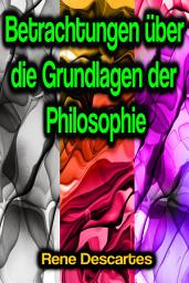 Icon image Betrachtungen über die Grundlagen der Philosophie