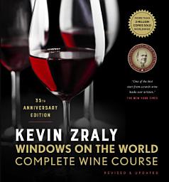 Icon image Kevin Zraly Windows on the World Complete Wine Course: Revised & Updated / 35th Edition