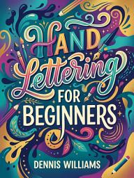 Icon image Hand Lettering for Beginners